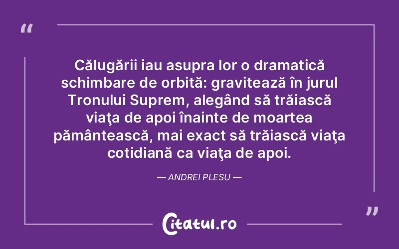 Citat Autor necunoscut - citate viata