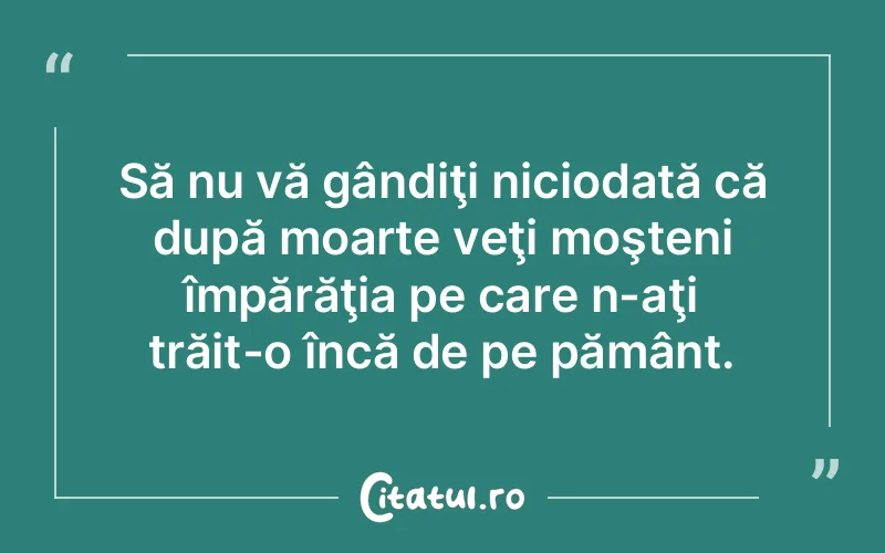 Citat Autor necunoscut - citate viata