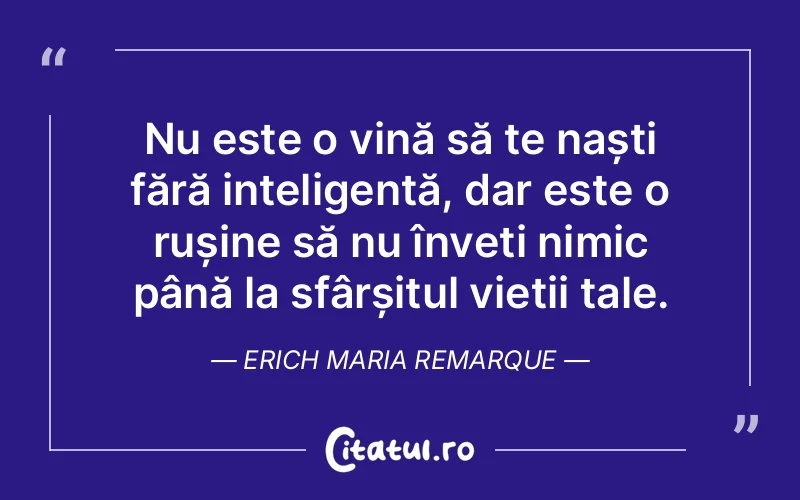 Citat Erich Maria Remarque - citate viata