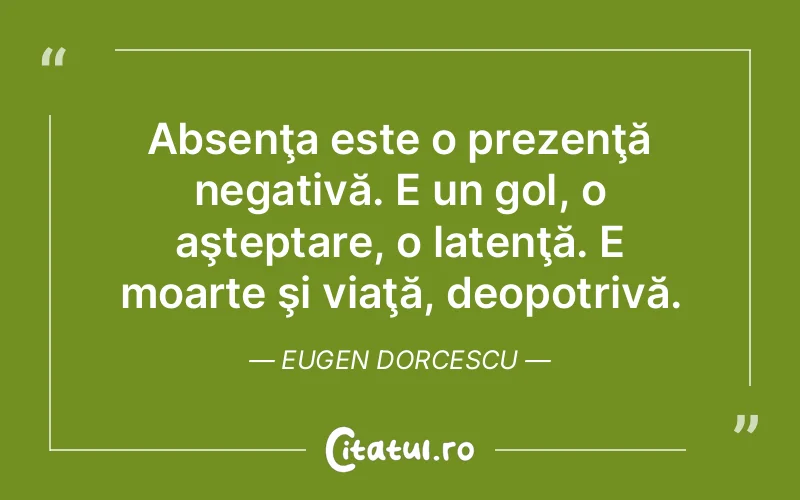 Citat Eugen Dorcescu - citate viata