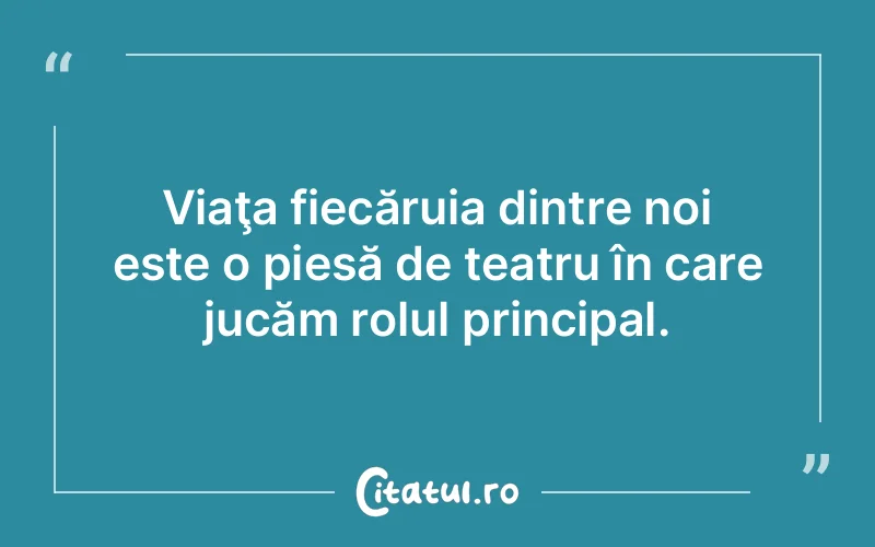 Citat Autor necunoscut - citate viata