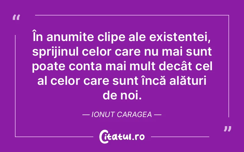 Citat Ionut Caragea - citate viata