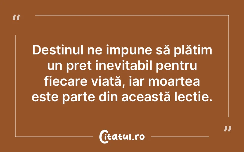 Citat Autor necunoscut - citate viata