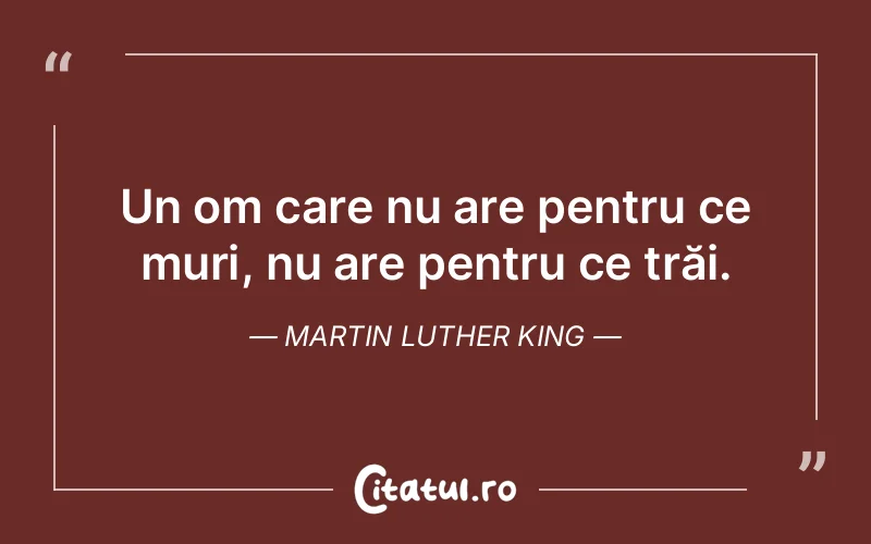 Citat Martin Luther King - citate viata