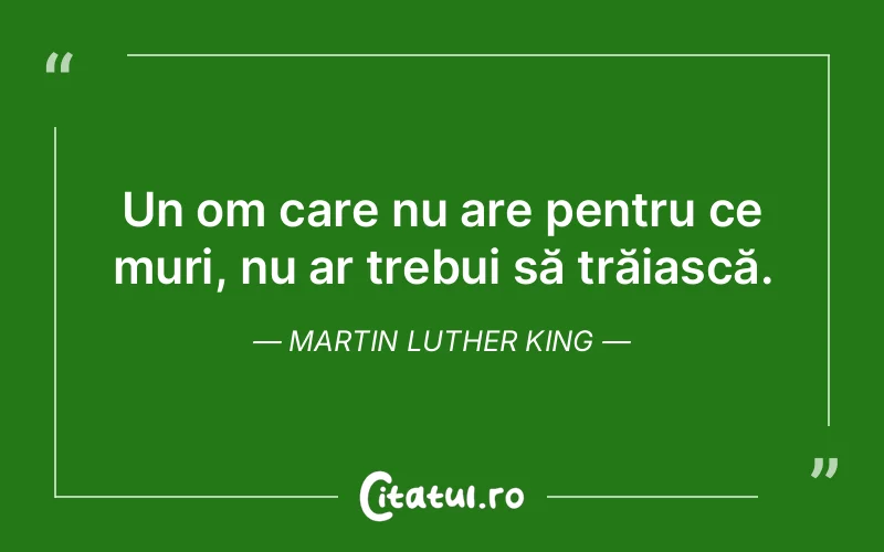 Citat Martin Luther King - citate viata