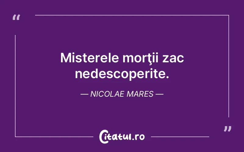 Citat Nicolae Mares - citate viata