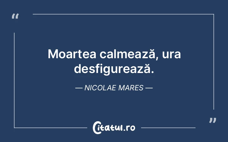 Citat Nicolae Mares - citate viata