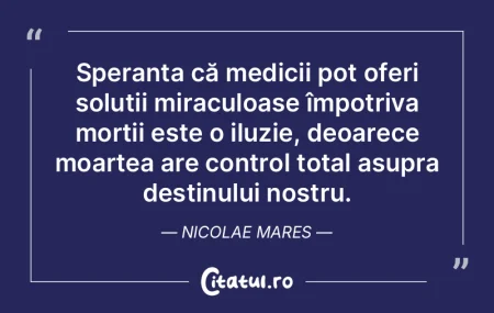 Viaţa - desigur infinit superioară mor...