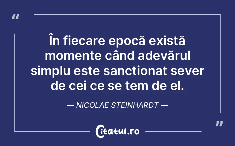 Citat Nicolae Steinhardt - citate viata