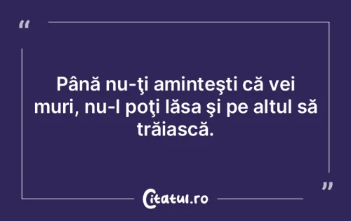 Citat Viață - Citatul.ro