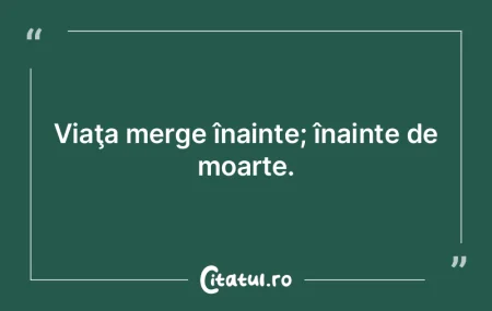 Moartea este arta de a supravieţui cu o...