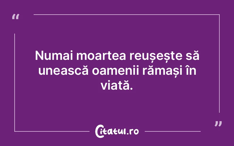 Citat Autor necunoscut - citate viata