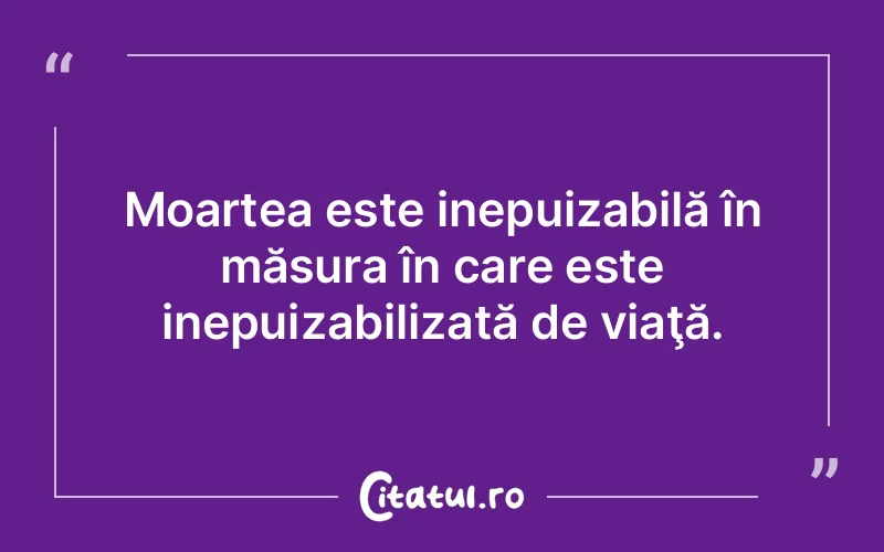 Citat Autor necunoscut - citate viata