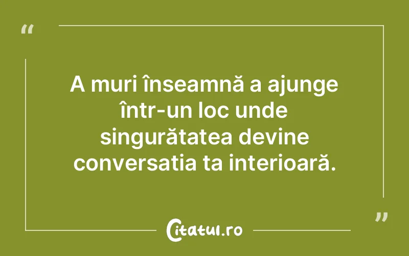 Citat Autor necunoscut - citate viata