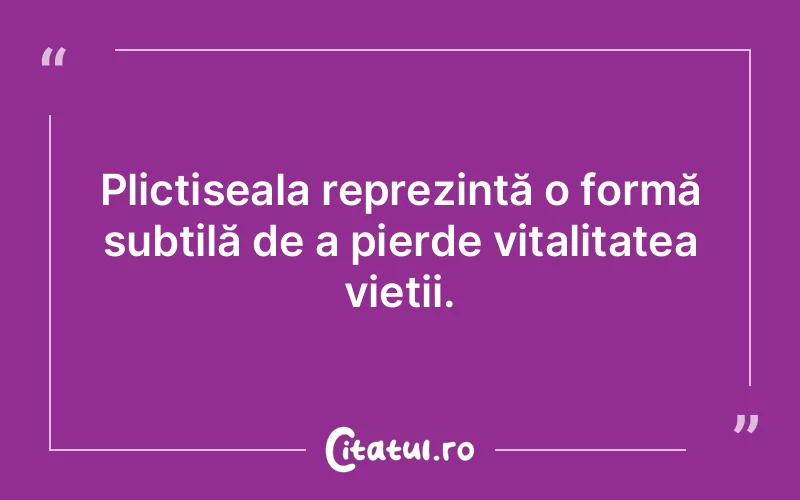 Citat Autor necunoscut - citate viata