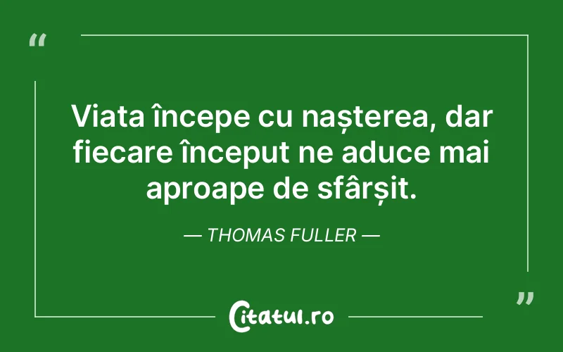 Citat Thomas Fuller - citate viata