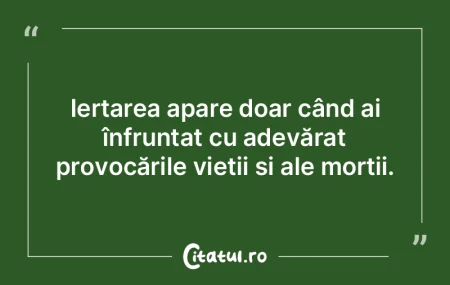 Viaţa este spaţiul dintre uşa pe care... Viaţa este spaţiul dintre uşa pe care...
