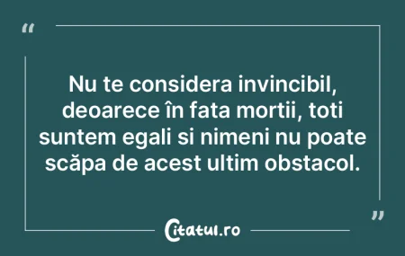 Viaţă! Eu simt că sunt pentru mine o ...