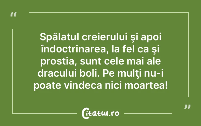 Citat Autor necunoscut - citate viata