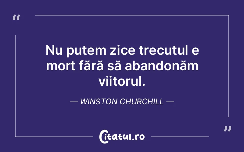Citat Winston Churchill - citate viata
