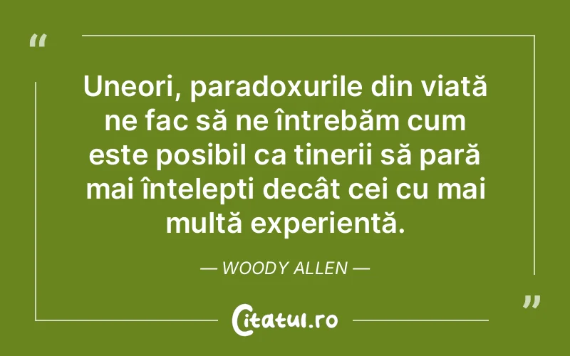 Citat Woody Allen - citate viata