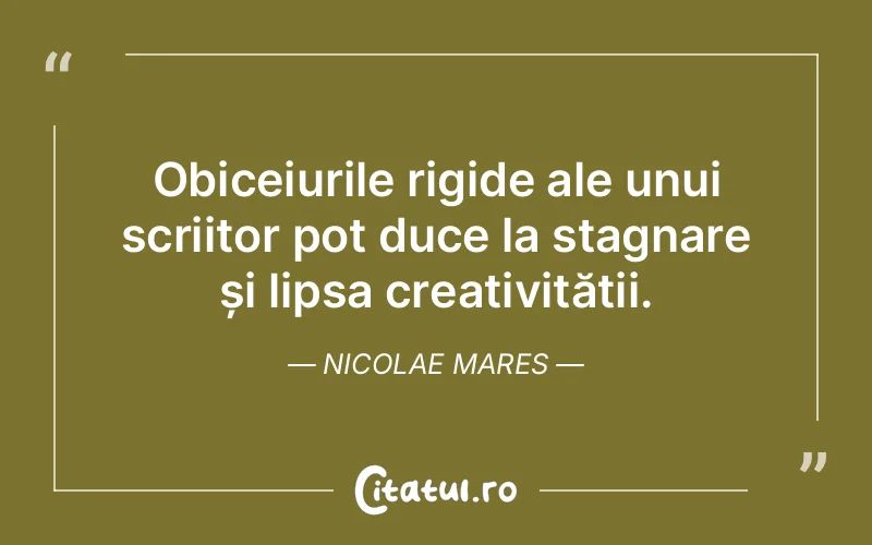 Citat Nicolae Mares - citate viata