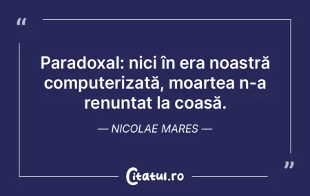 Prefer moartea naturală şi nu pe cea a... Prefer moartea naturală şi nu pe cea a...