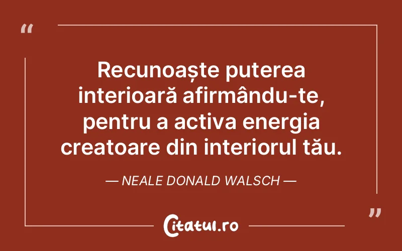 Citat Neale Donald Walsch - citate viata