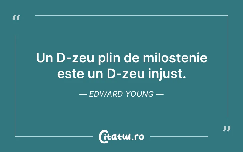 Citat Edward Young - citate viata
