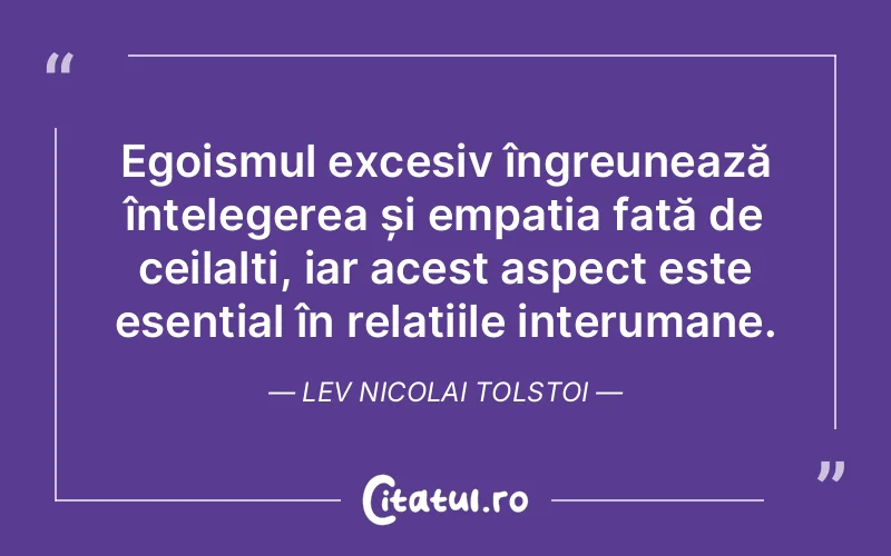 Citat Lev Nicolai Tolstoi - citate viata