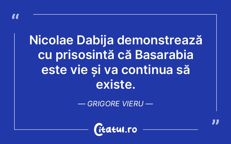 Citat Grigore Vieru - citate viata