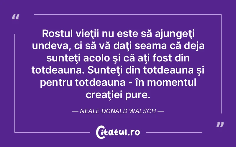 Citat Autor necunoscut - citate viata