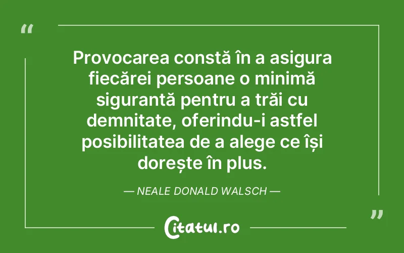 Citat Neale Donald Walsch - citate viata