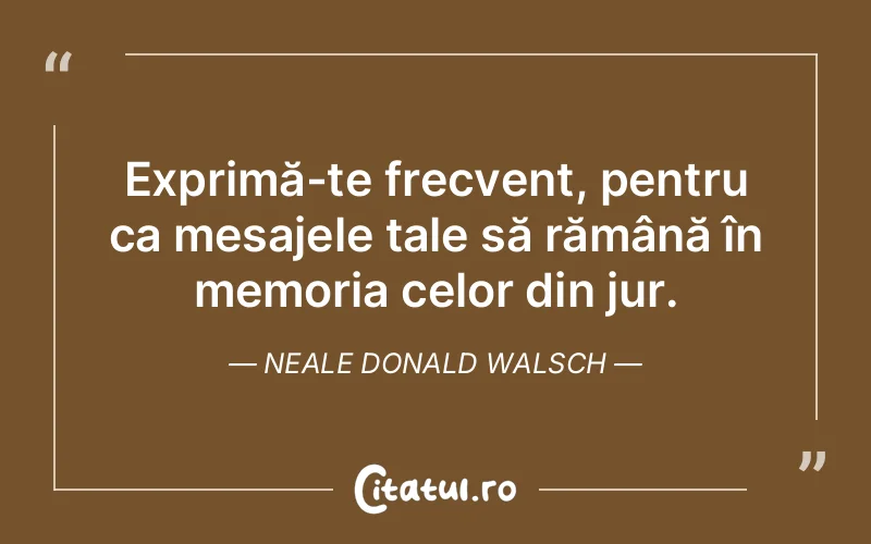 Citat Neale Donald Walsch - citate viata