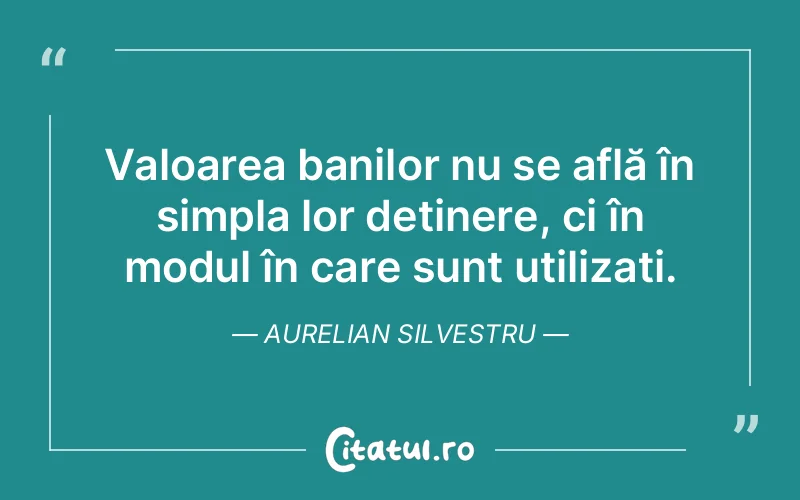 Citat Aurelian Silvestru - citate viata