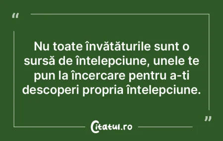 Pentru a învăța cu adevărat, trebuie...