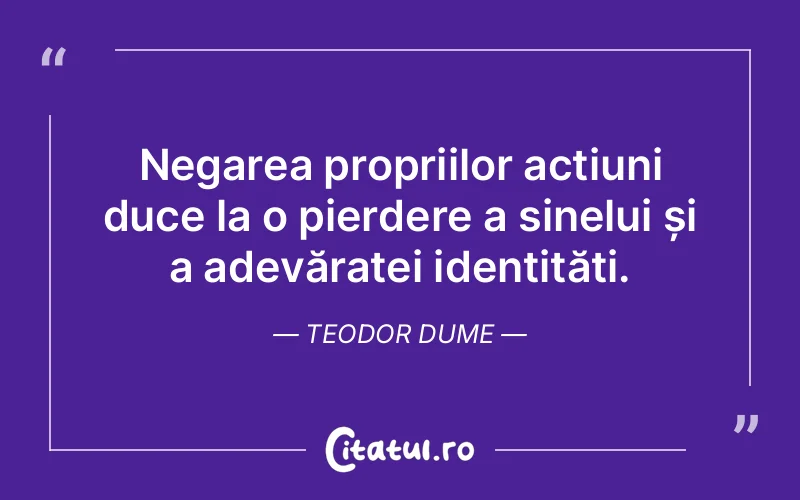 Citat Teodor Dume - citate viata