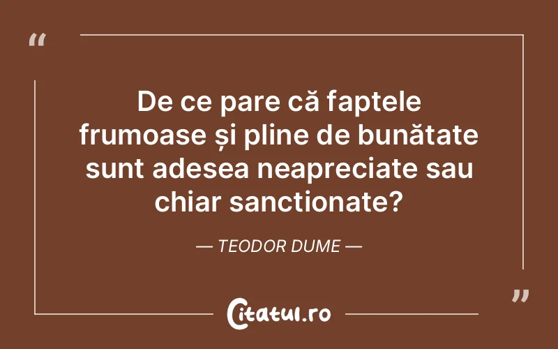Citat Teodor Dume - citate viata