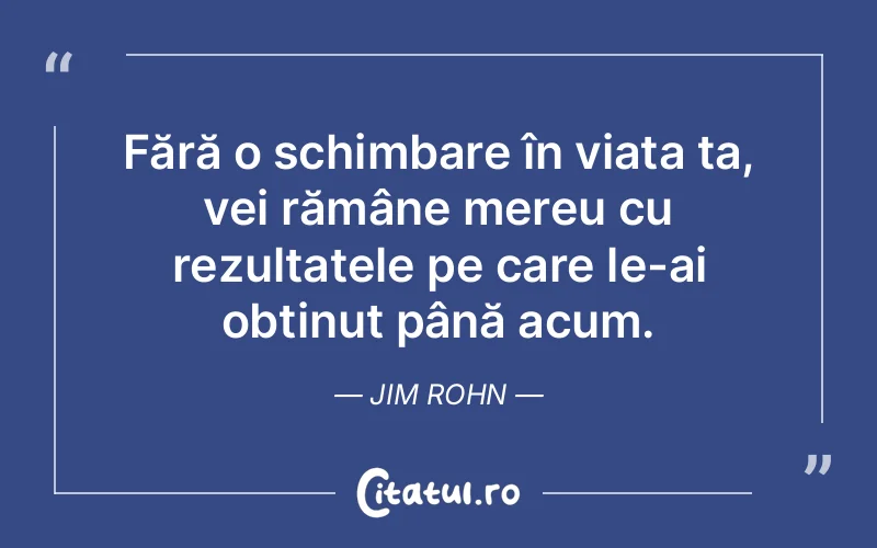 Citat Jim Rohn - citate viata