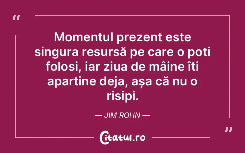 Citat Jim Rohn - citate viata