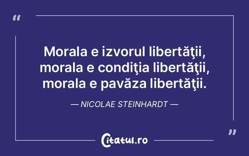 Citat Nicolae Steinhardt - citate viata