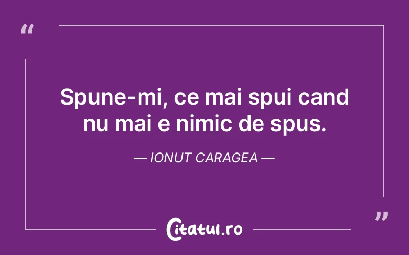 Citat Ionut Caragea - citate viata