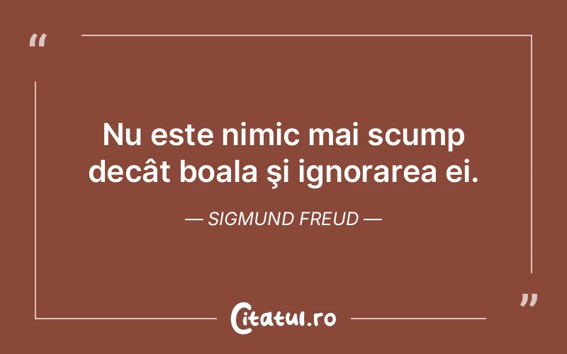 Citat Sigmund Freud - citate viata