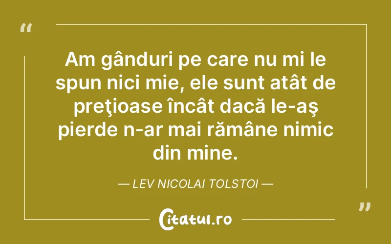 Citat Lev Nicolai Tolstoi - citate viata