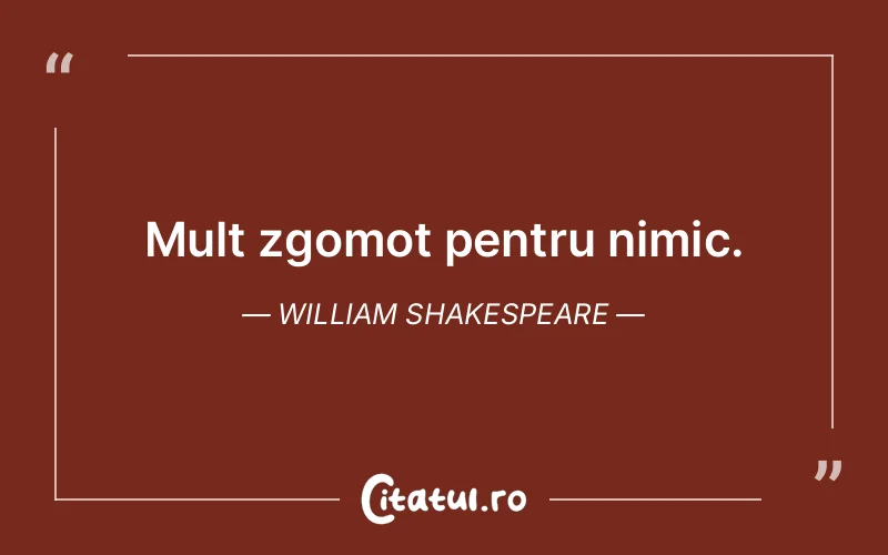 Citat William Shakespeare - citate viata