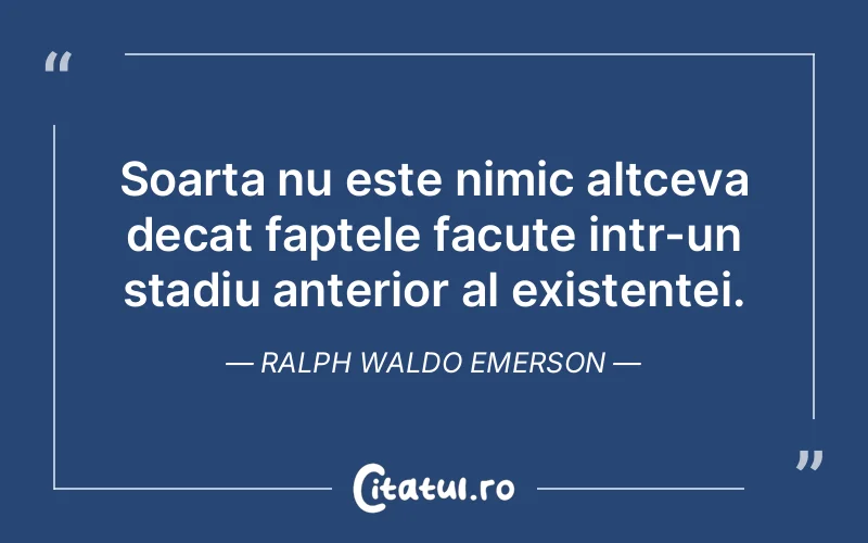 Citat Ralph Waldo Emerson - citate viata