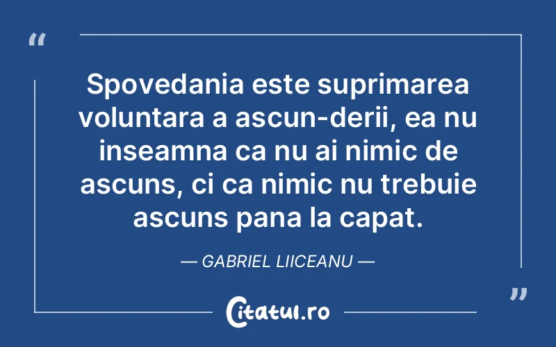 Citat Gabriel Liiceanu - citate viata