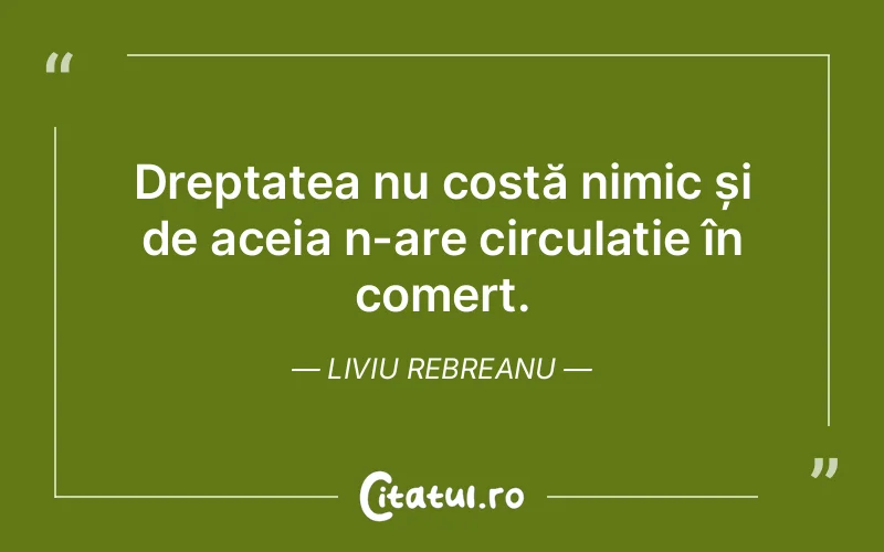 Citat Liviu Rebreanu - citate viata