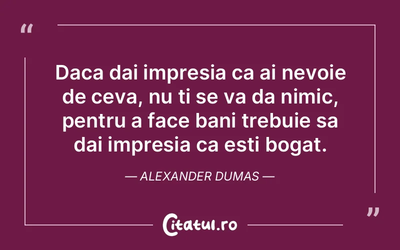 Citat Alexander Dumas - citate viata