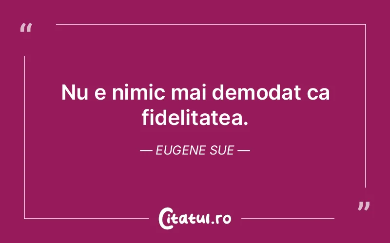 Citat Eugene Sue - citate viata